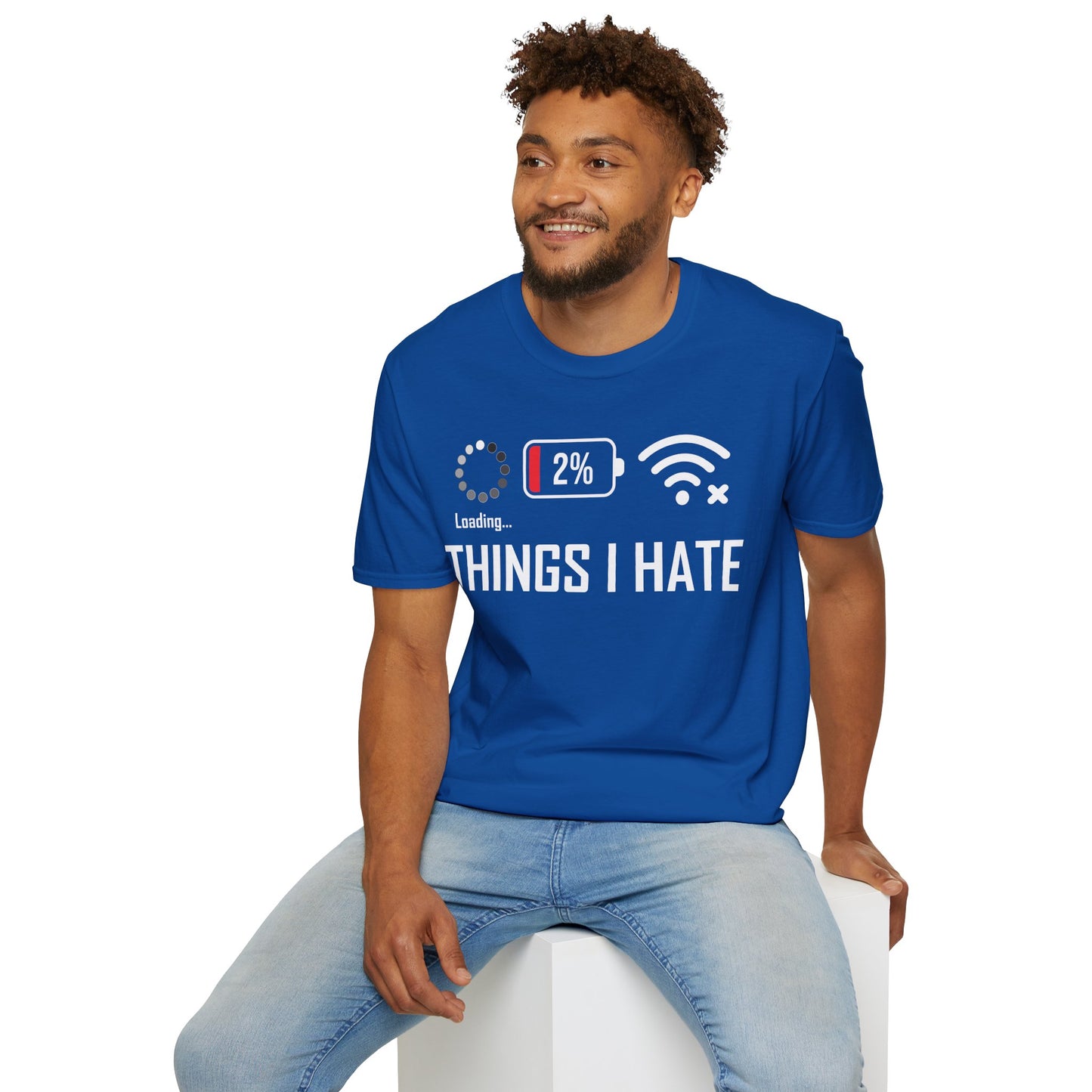 Things I Hate Gamer Computer Science Programmer Coding Low WIFI Charging Loading T-Shirt