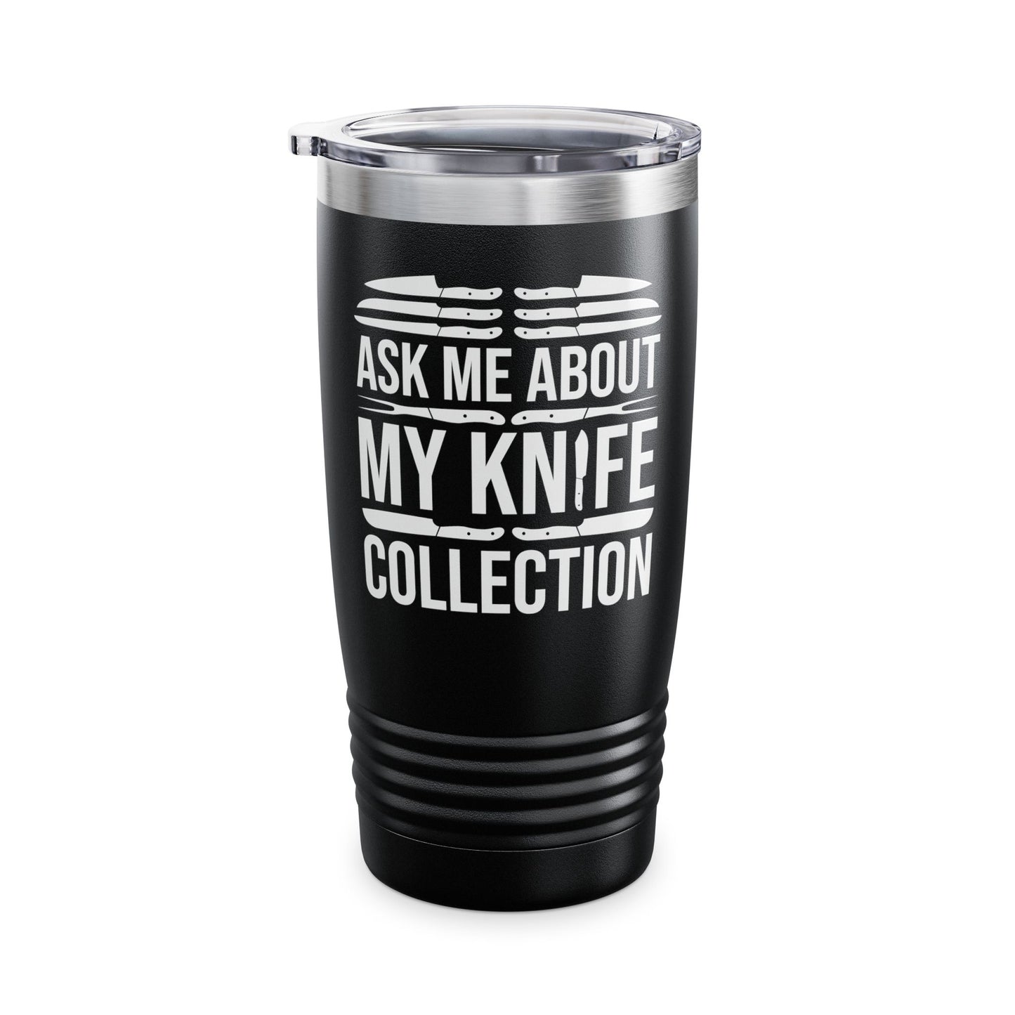 Funny Ask Me About My Knife Collection Knife Collector Tumbler Men Women