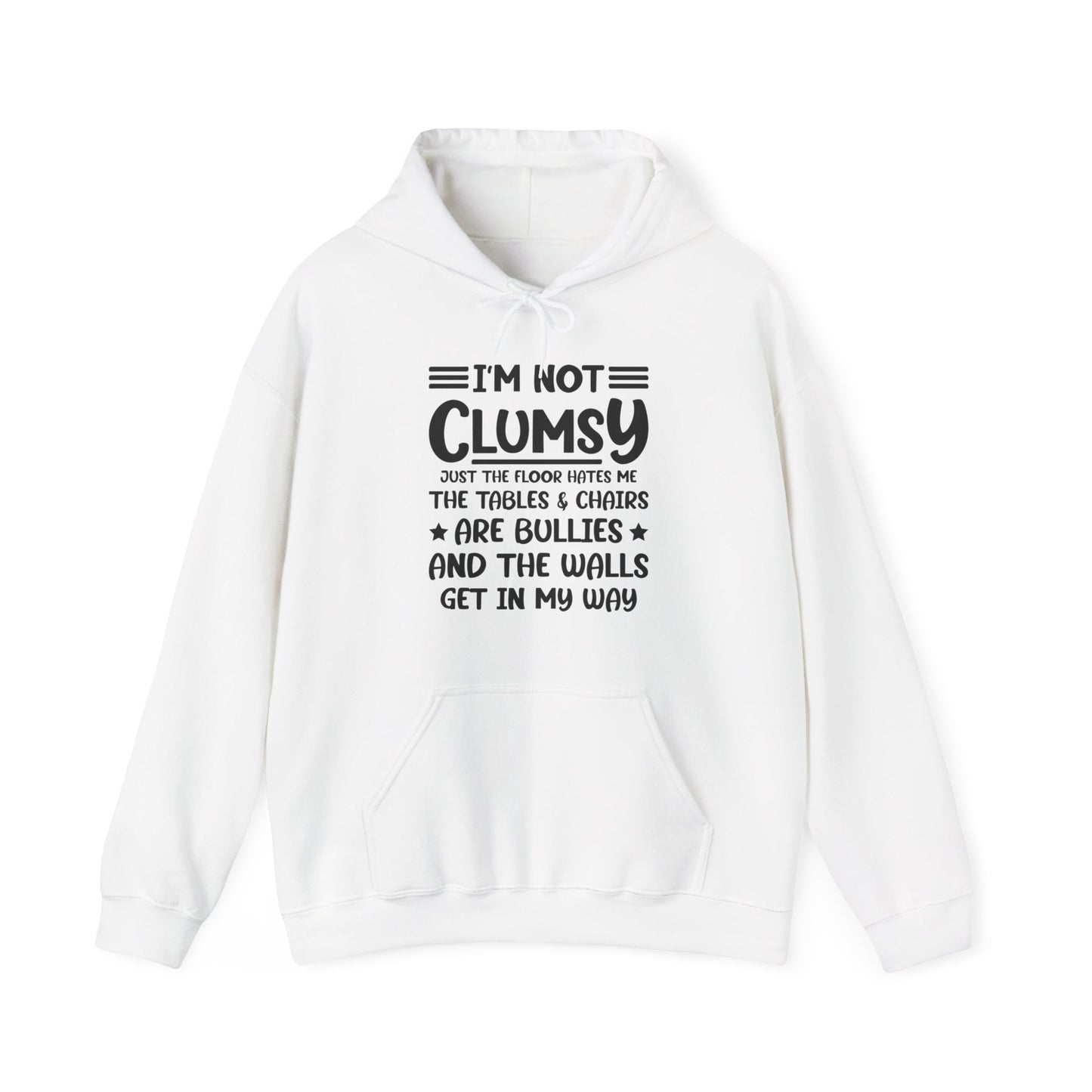 I'm Not Clumsy Sarcastic Funny Saying Sarcastic Hoodie For Men Women Hoodie