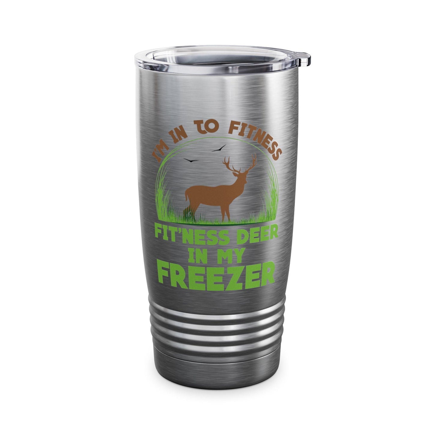 I'm Into Fitness Fit 'ness Deer Into My Freezer Funny Hunting Tumbler For Men Women