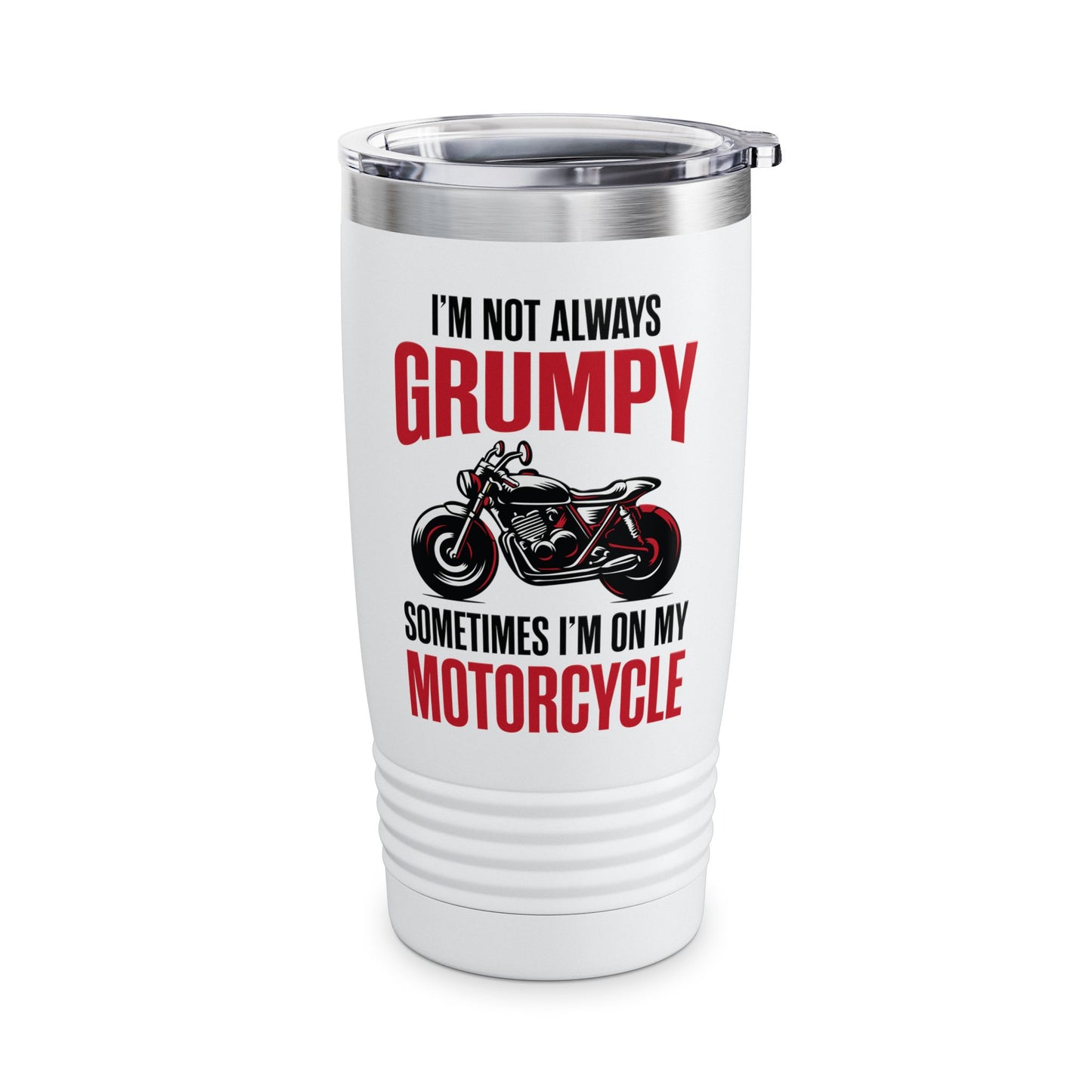 I'm Not Always Grumpy Biker Motorcycle Rider Riding Racing Tumbler For Men Women