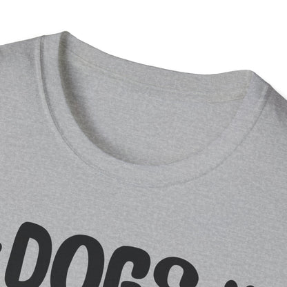 Dogs Make Me Happy Humans Make My Head Hurt Dog Lovers T-Shirt Men Women