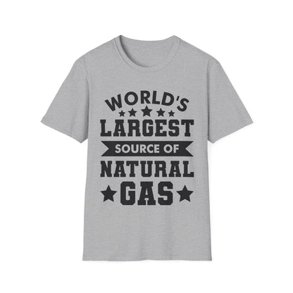 Funny Worlds Largest Source Of Natural Gas Fart Sarcastic T-Shirt