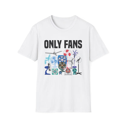 Funny Only Fans Joke Only Art Fans Womens Only Fans Joke T-Shirt