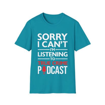 Funny Podcast True Crime Fan Serial Killer Podcasts Podcaster T-Shirt