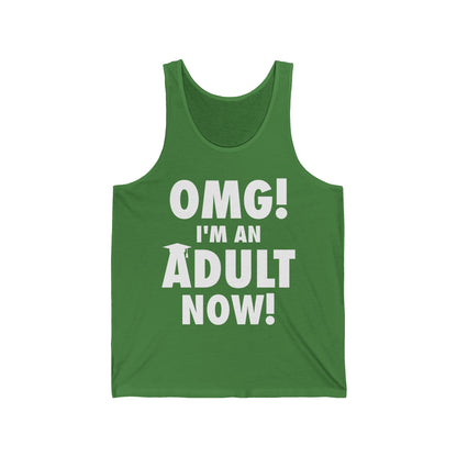 Funny OMG I Am An Adult Now 18th Birthday Graduation Friends Tank Tops For Men Women