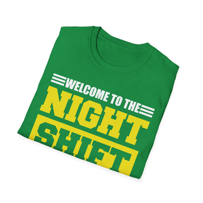 Welcome To Night Shift Funny Nursing Nurse Night Workers Gift T-Shirt Men Women