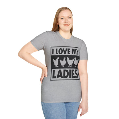 I Love My Ladies Farmer Chicken Owner Funny Chickens T-Shirt Men Women