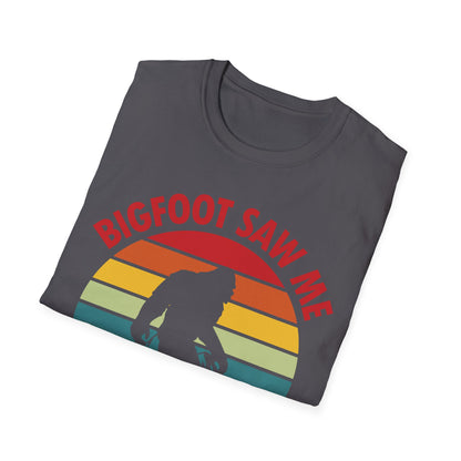 Funny Bigfoot Saw Me But Nobody Believes Him T-Shirt Men Women