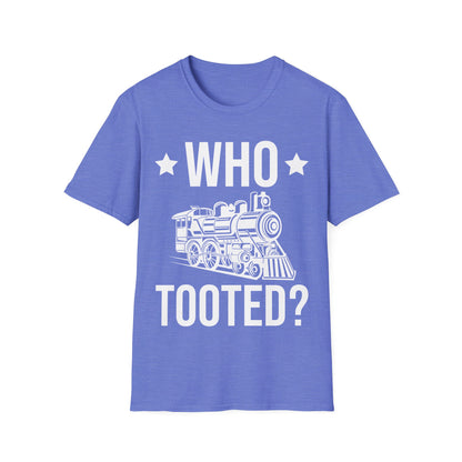 Who Tooted Funny Train Lovers Railroad T-Shirt for Men Women