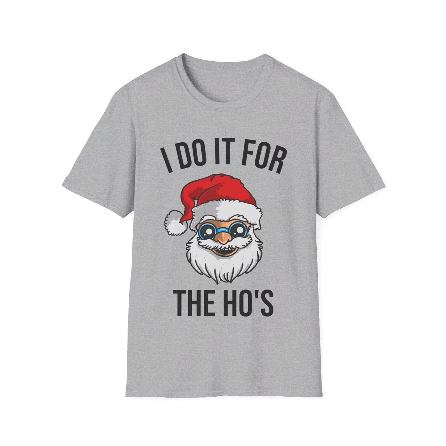 Funny Santa I Do It For The Ho's Christmas Xmas T-Shirt Men Women