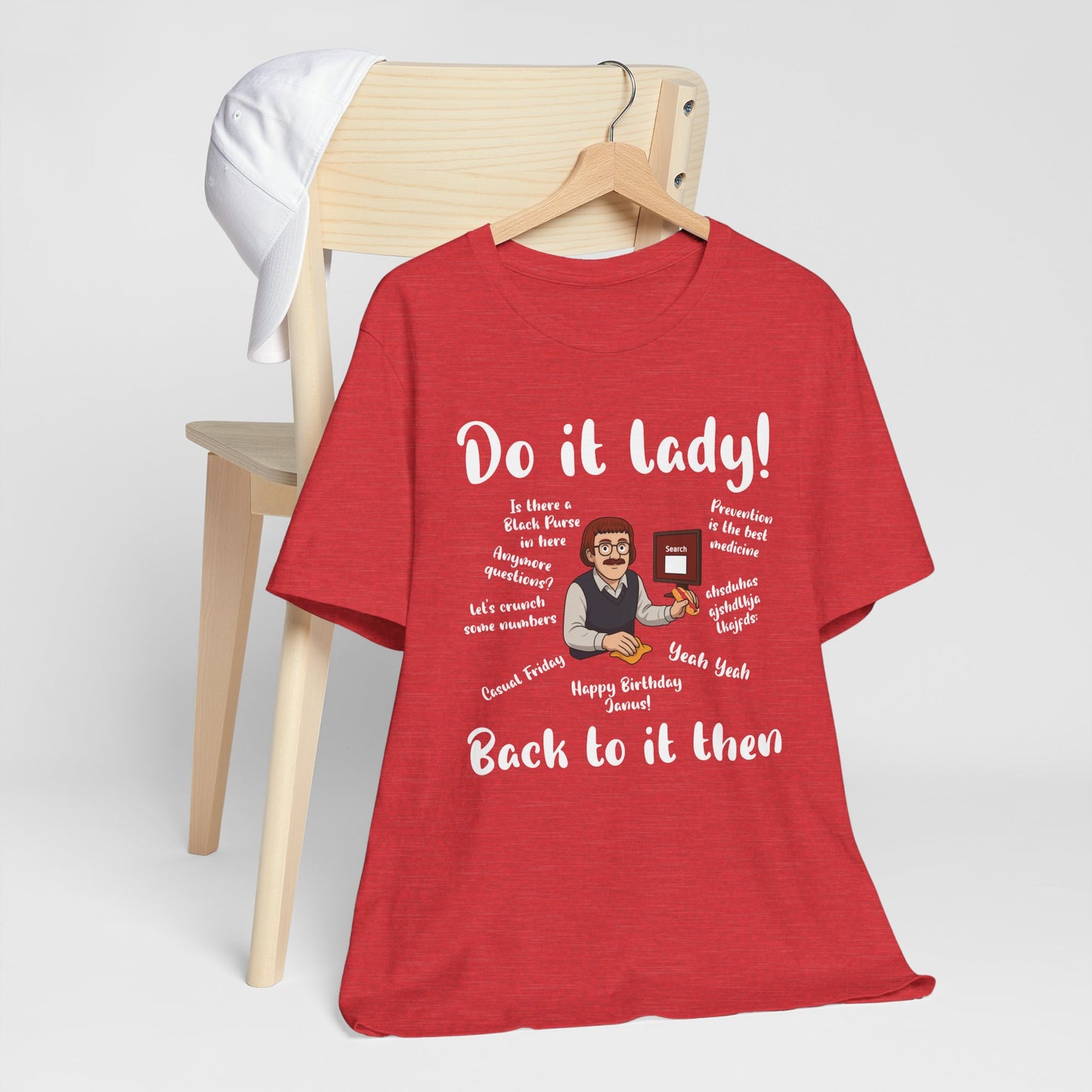 Do it lady! Chit, Trending Funny Saying T-Shirt for Men Women