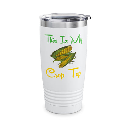 Funny This is my Crop Top Farmer Farming Corn Lover Pun Joke Tumbler