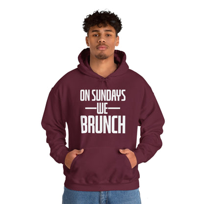 On Sundays We Brunch Friend Gift Sunday Weekend Hoodie  Men Women