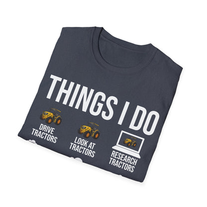 Things I Do in My Spare Time Funny Tractor Enthusiast Tractor Lover T-Shirt Gift