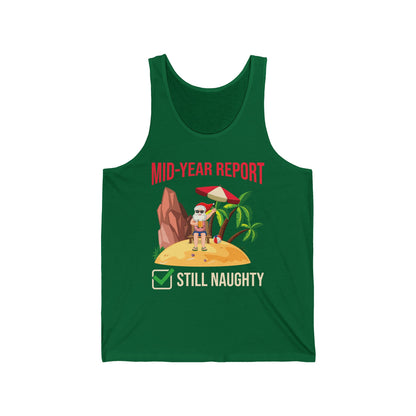 Funny Mid Year Report Still Naughty List Christmas in July Santa Tank Top For Men Women