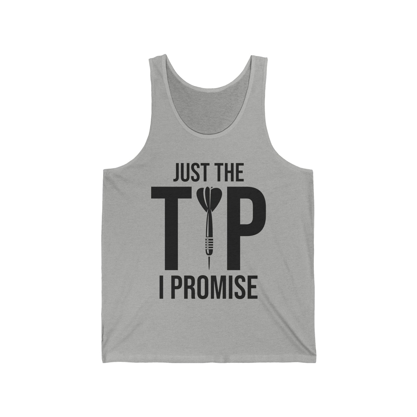 Funny Just The Tip I Promise Dart Darts Player Gift Tank Top