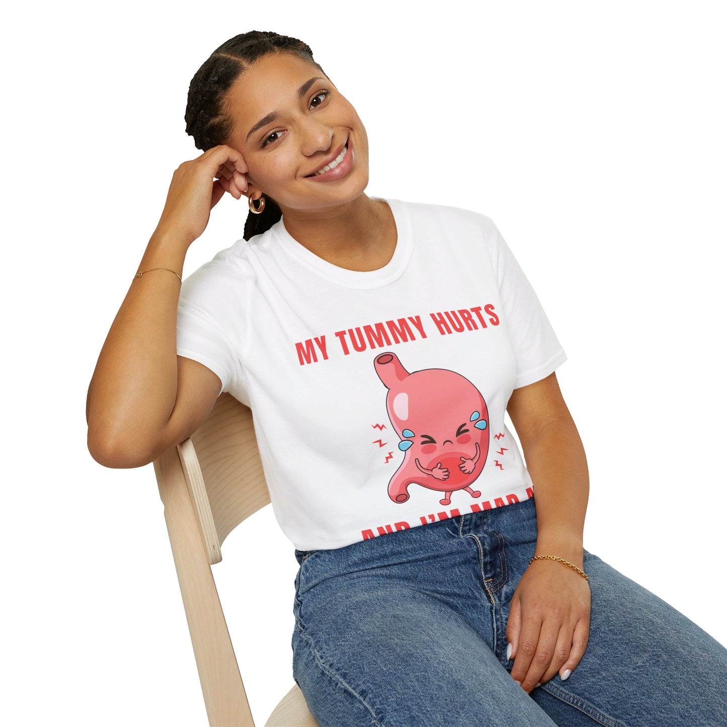 Funny My Tummy Hurts And I'm MAD At The Government Meme Sarcastic T-Shirt