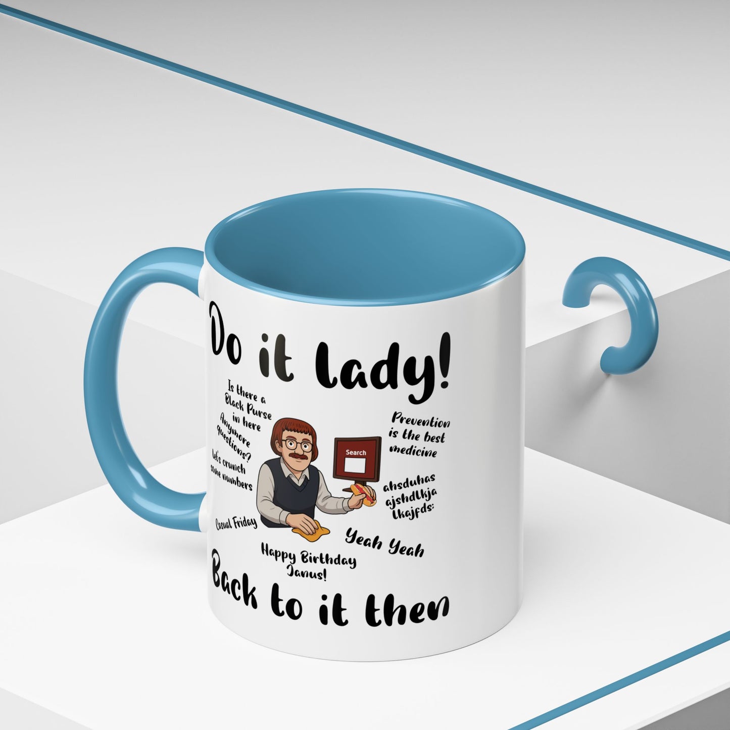 Do it lady! Chit, Trending Funny Saying Coffee Mug for Men Women