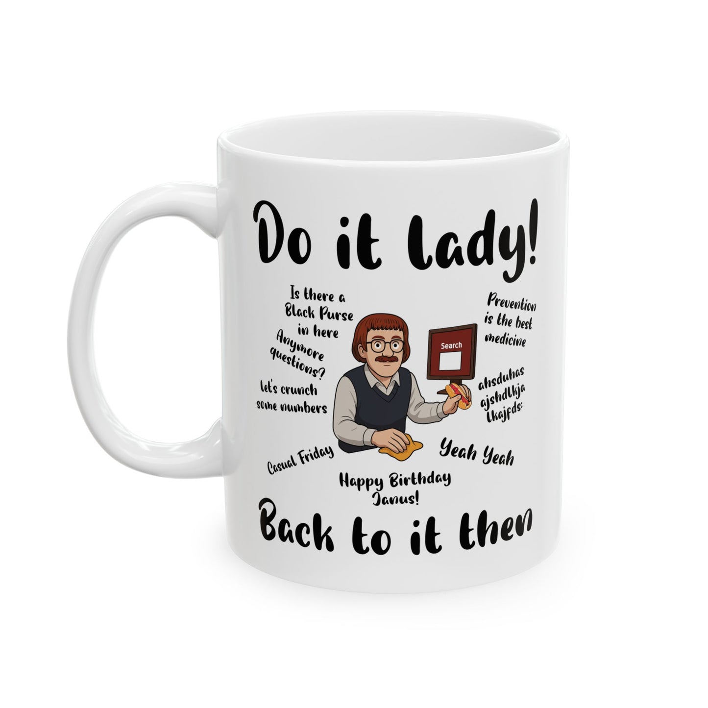 Do it lady! Chit, Trending Funny Saying Coffee Mug for Men Women