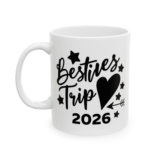 Funny Besties trip or Weekend 2026 For Girls and Women Vacation Coffee Mug