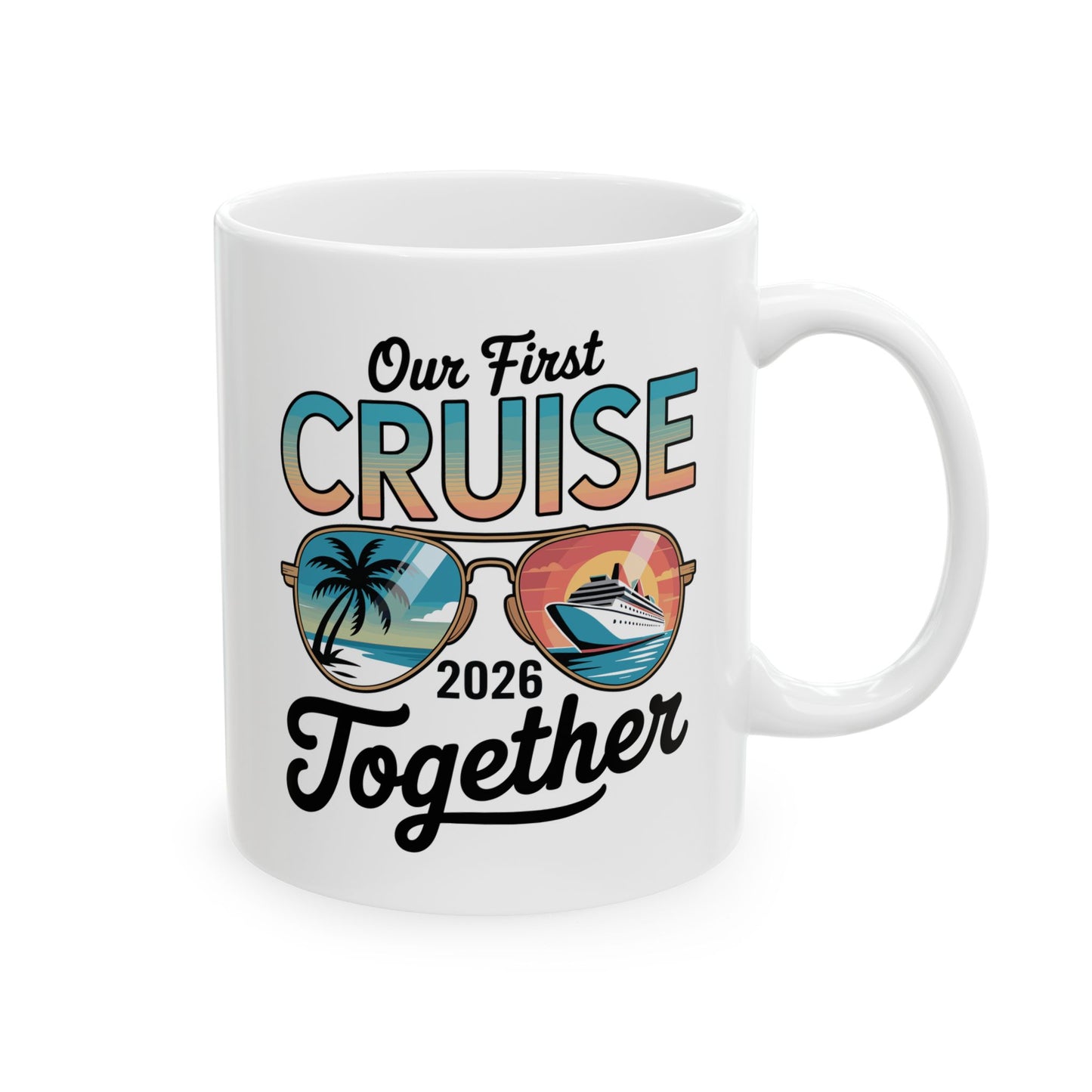 Our First Cruise 2026 Together Cute Matching Couples Cruise Coffee Mug For Men Women