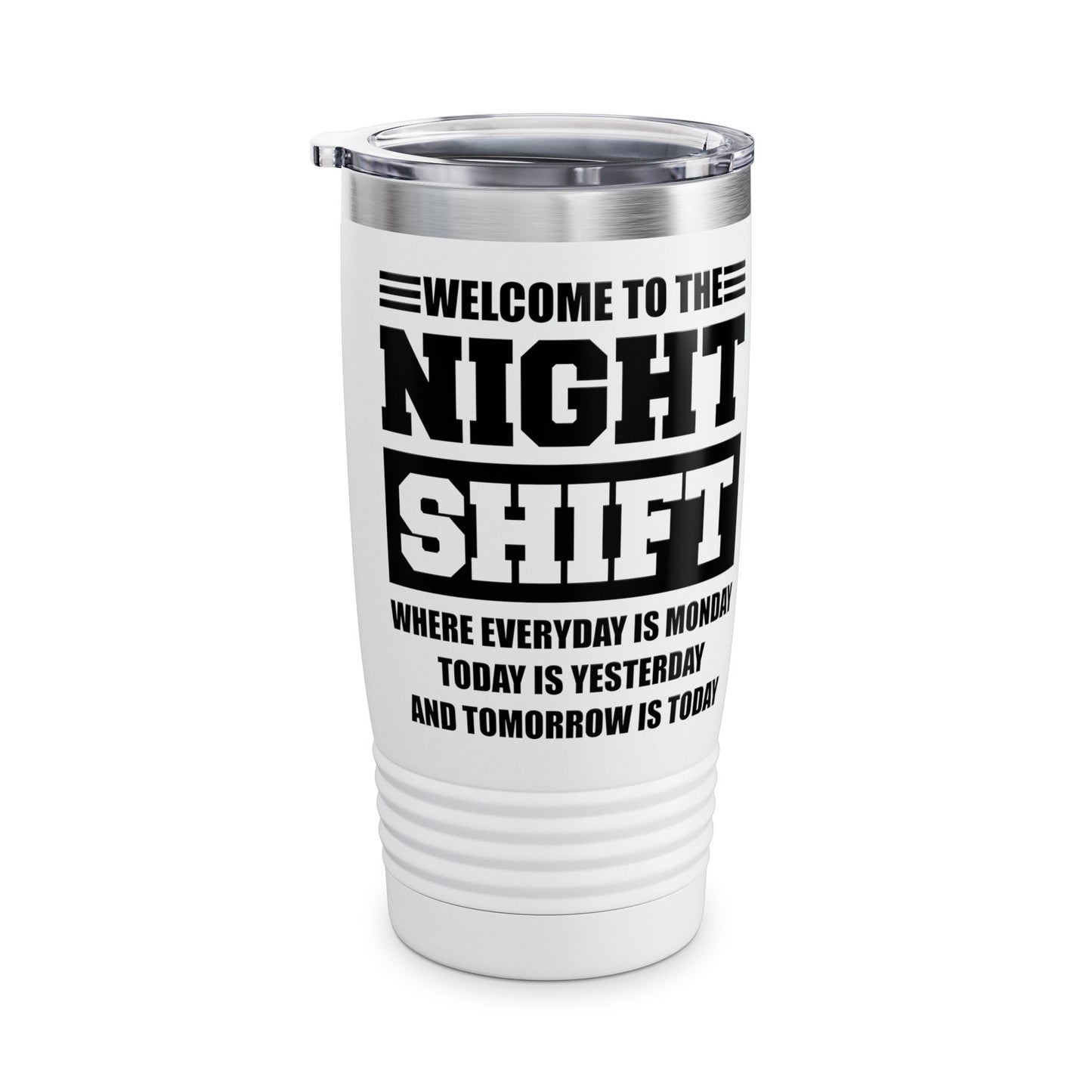 Welcome To Night Shift Funny Nursing Nurse Night Workers Gift Tumbler