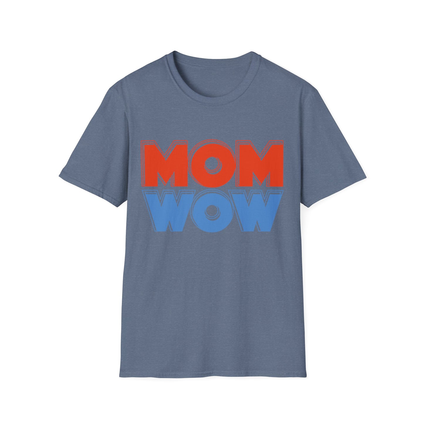 Mom Wow Mothers Day Mom Gift T-Shirt