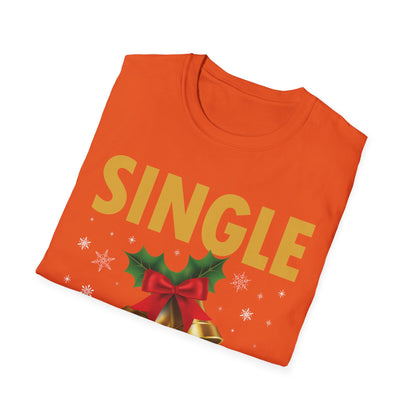 Funny Single Ready To Jingle Christmas Xmas Bells T-Shirt Men Women