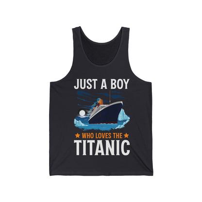 Just A Boy Who Just Loves The Rms Titanic Cruise Ship Tank Top For Men Women Tank Top