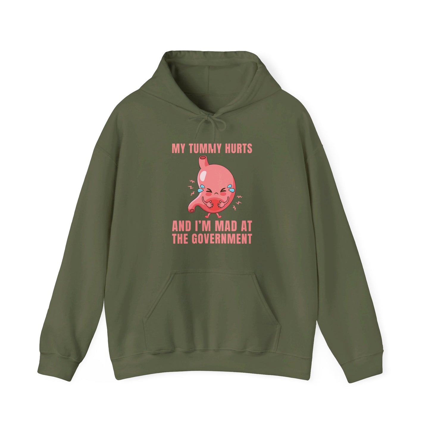 Funny My Tummy Hurts And I'm MAD At The Government Meme Sarcastic Hoodie