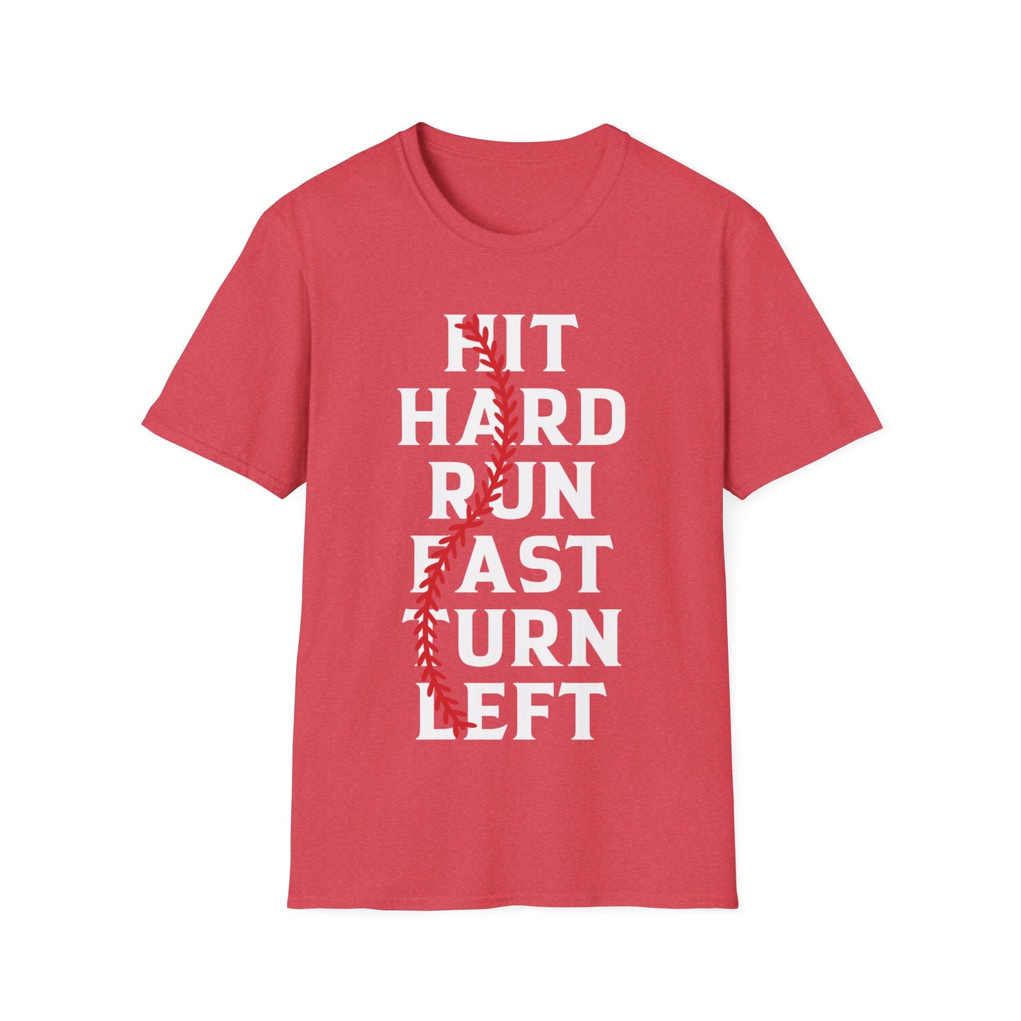 Funny Hit Hard Run Fast Turn Left Baseball Player Gift T-Shirt Men Women Kids