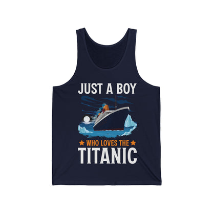 Just A Boy Who Just Loves The Rms Titanic Cruise Ship Tank Top For Men Women Tank Top