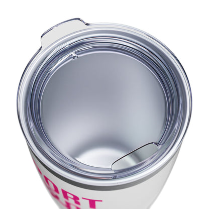 Support Squad Breast Cancer Warrior Awareness October Pink Tumbler