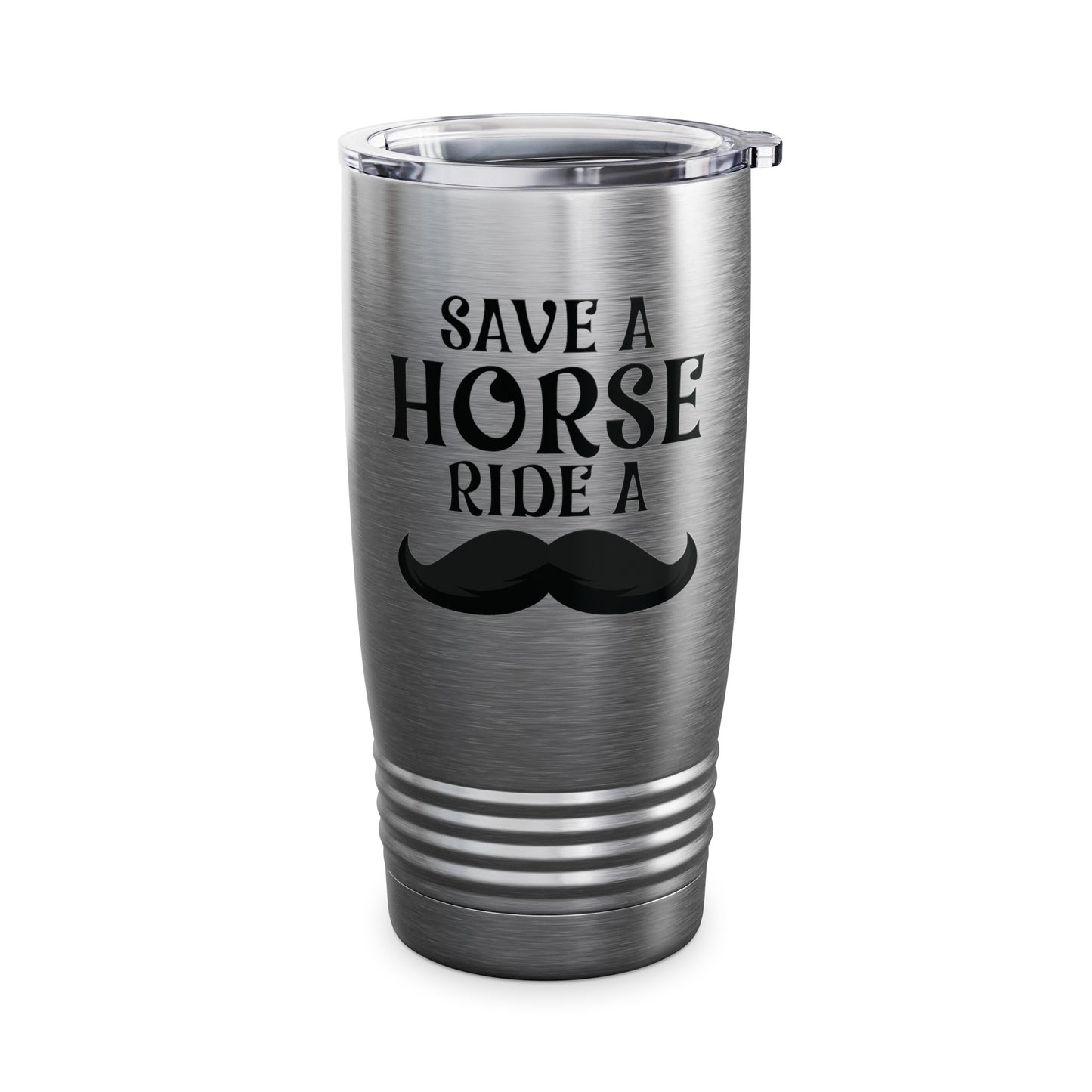 Save A Horse Ride A Mustache - Free Moustache Rides Tumbler