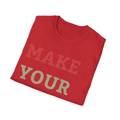 Make Your Dream Happen Motivational Tshirt Men Women