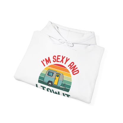 Funny I Am Sexy And I Tow It Retro Camping RV Camper Hoodie For Men Women Travelers