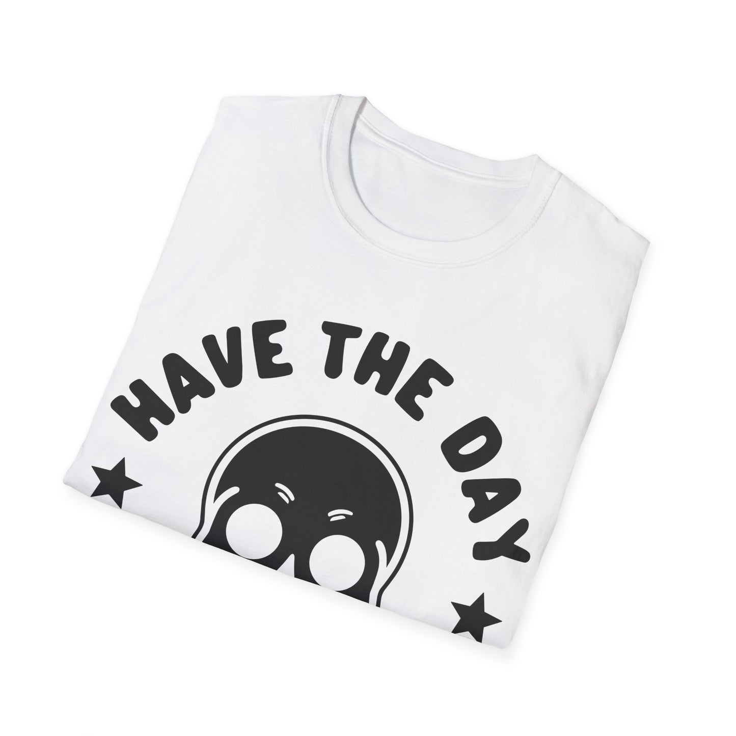 Funny Have The Day You Deserve Skull Sarcastic T-Shirt For Men Women T-Shirt