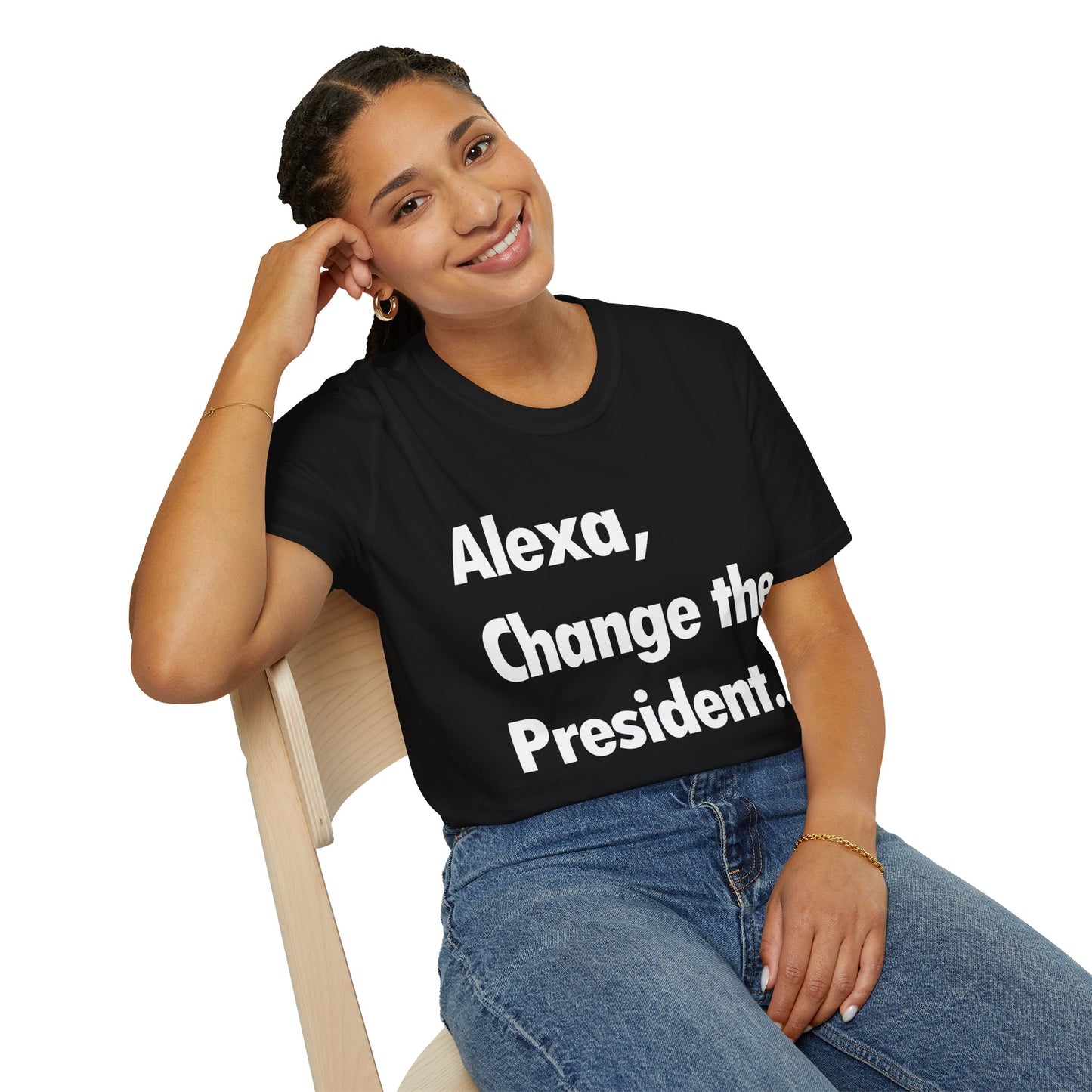 Funny Alexa Change The President Political Saying T-Shirt Men Women