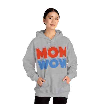 Mom Wow Mothers Day Mom Gift Hoodie