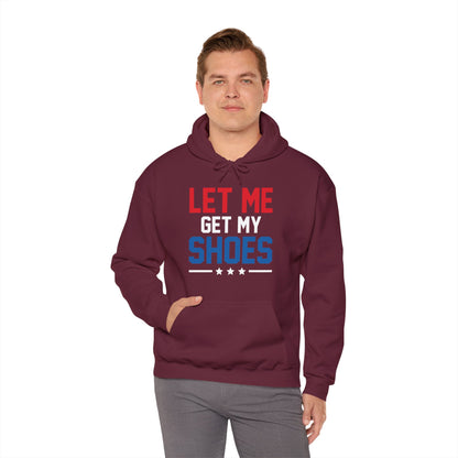 Let Me Get My Shoe Trump 2024 Re Elect President Trump Hoodie For Men Women Hoodie