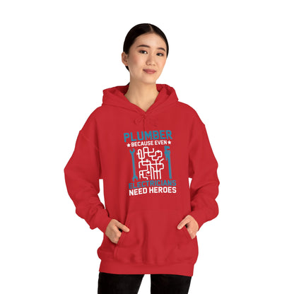 Plumber Because Even Electricians Need Heroes Funny Plumbers Hoodie For Men Women Hoodie