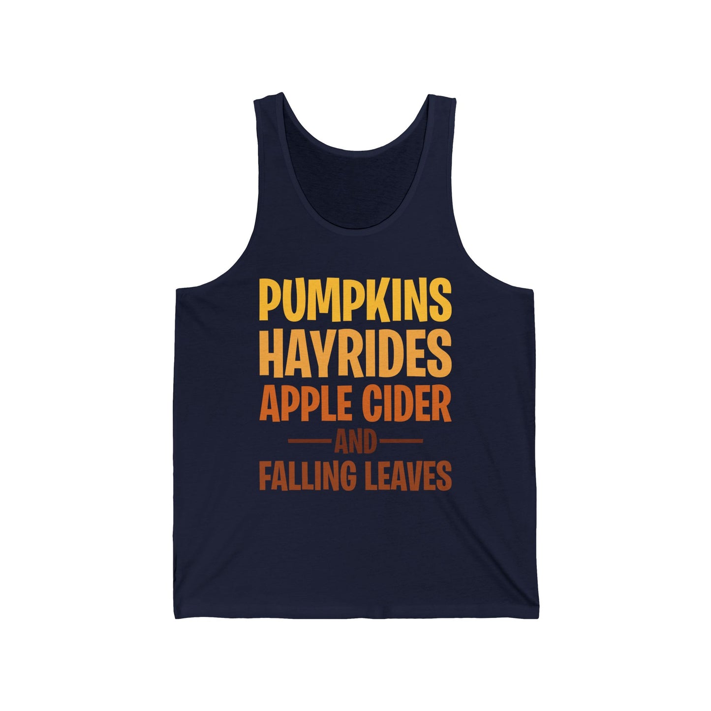 Pumpkins Hayrides Apple Cider & Falling Leaves Halloween Tank Top Men Women