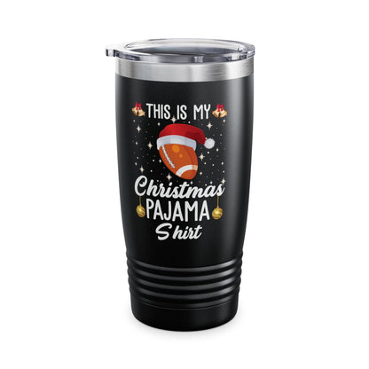 Funny This Is My Christmas Pajama Tumbler Gift For Football Lover Xmas Tumbler Men Women