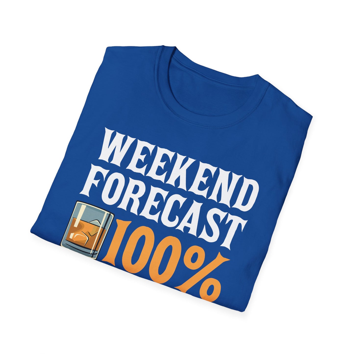 Funny Weekend Forecast Chance of Bourbon