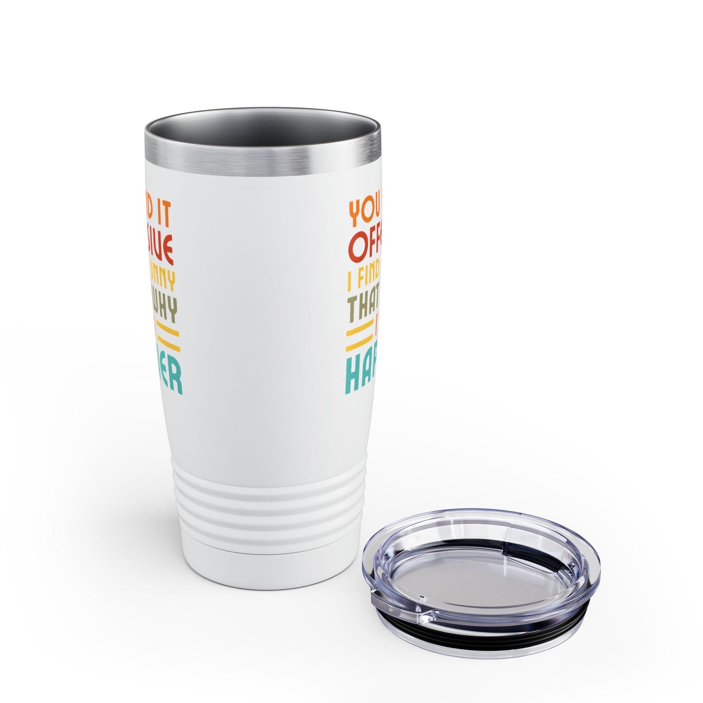 You Find It Offensive I Find It Funny That Is Why I Am Happier Funny Tank Top For Men Women Tumbler