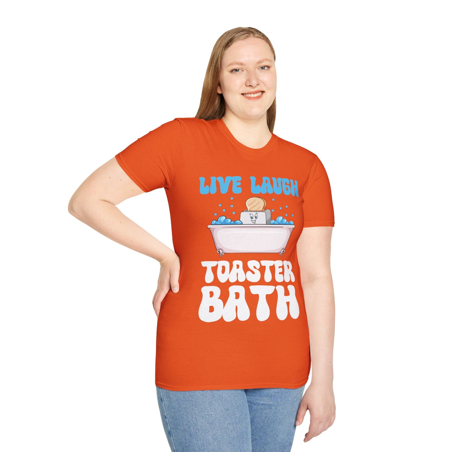 Funny Live Laugh Toaster Bath Bathing Toaster T-Shirt For Men Women T-Shirt