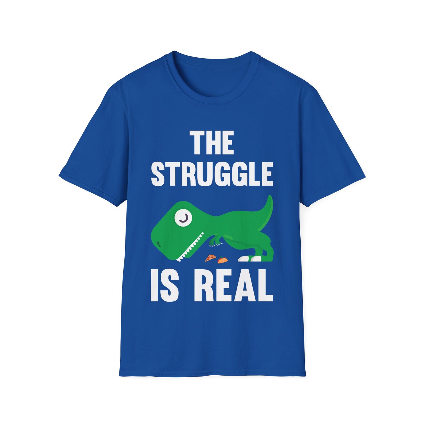 Funny The Struggle is Real T-Rex Dinosaur Sarcastic Sarcasm Tee T-Shirt Men Women