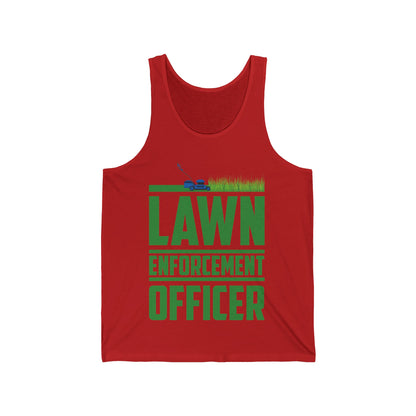 Funny Lawn Enforcement Officer Garden Gardener Tank Tops For Men Women