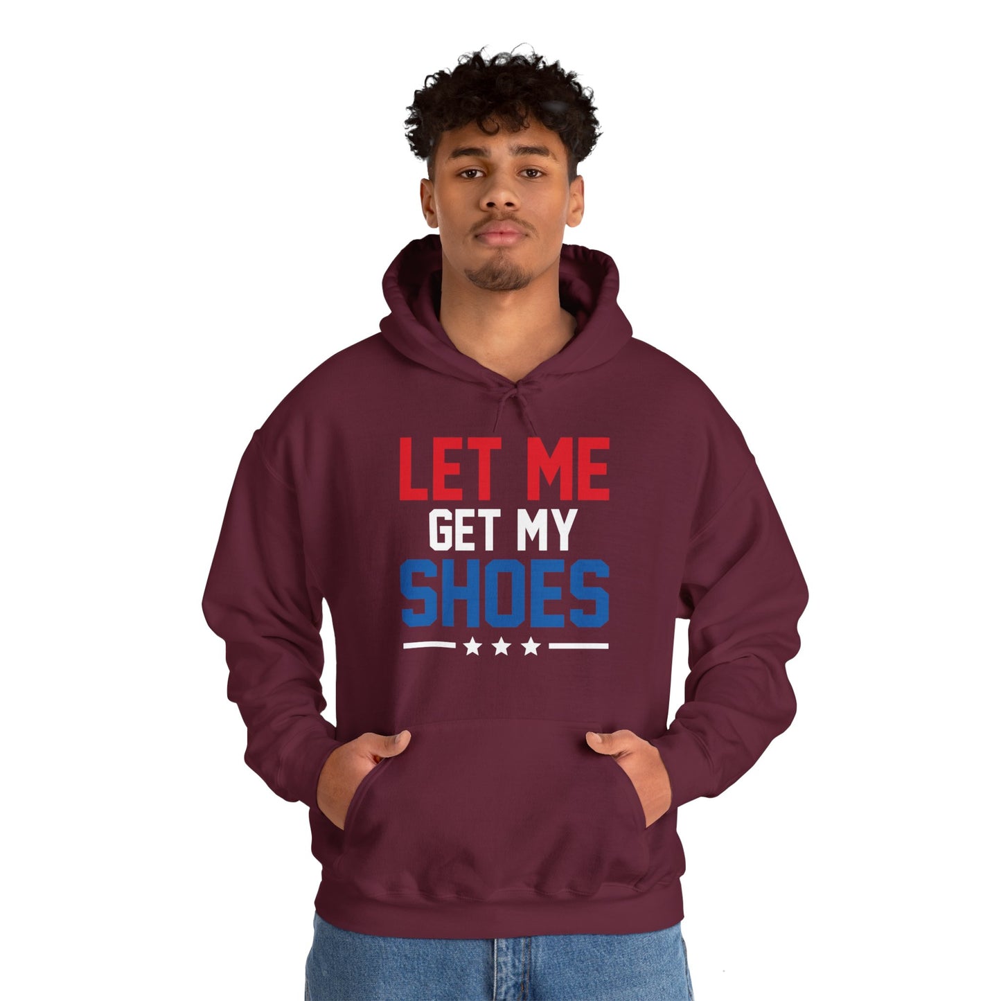 Let Me Get My Shoe Trump 2024 Re Elect President Trump Hoodie For Men Women Hoodie